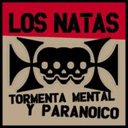 Los Natas : Tormenta Mental y Paranoico